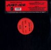 Just-Ice - Gangsta's Don't Cry / Just Rhymin' With Kane (12'')